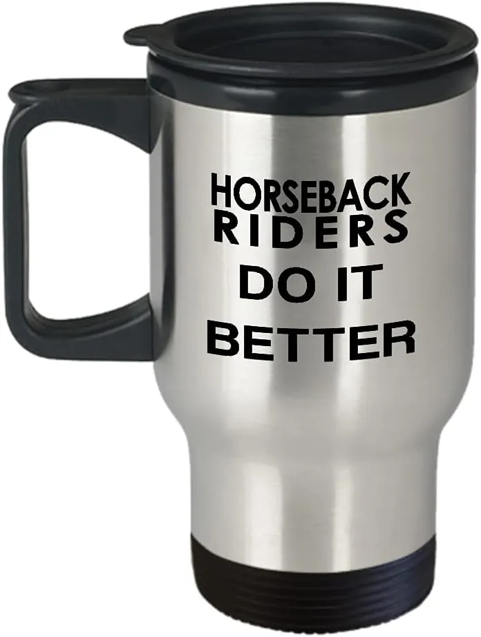 Funny Horseback Rider Travel Mug Insulated Coffee Tumbler - Horse Lover Equestrian Horse Ride Riding Sports Racing Themed Gifts Cute Gag Idea - Do Better