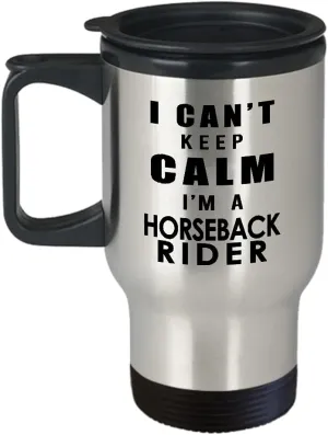 Horseback Rider Travel Mug Insulated Coffee Tumbler - Horse Lover Equestrian Horse Ride Riding Sports Racing Themed Gifts Funny Cute Gag Idea - Cant Keep Calm