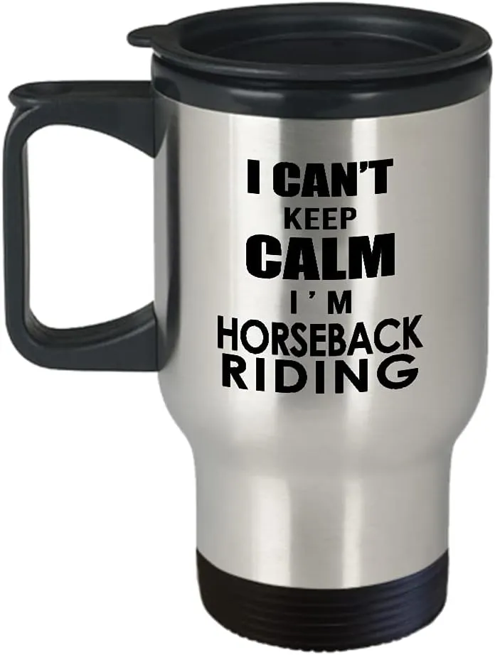 Horseback Riding Themed Travel Mug Insulated Coffee Tumbler - Horse Lover Equestrian Horse Rider Racing Ride Sports Hobby Gifts Funny Cute Gag Idea - Cant Keep Calm